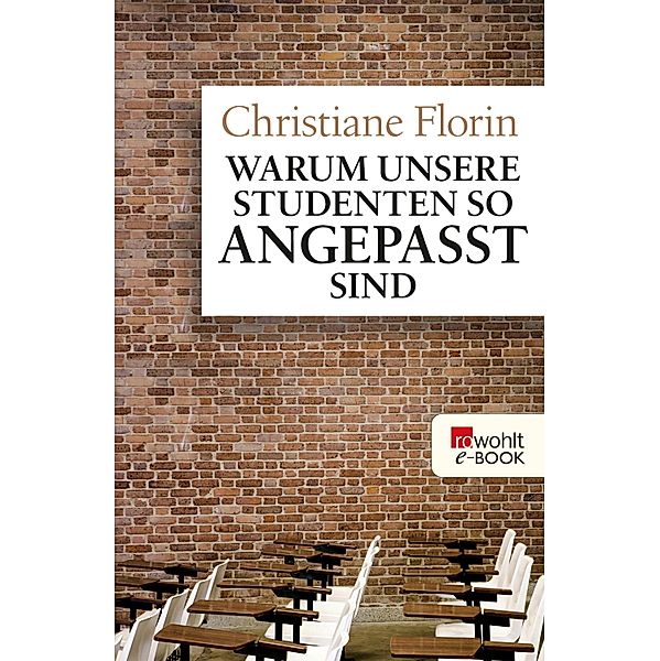 Warum unsere Studenten so angepasst sind, Christiane Florin