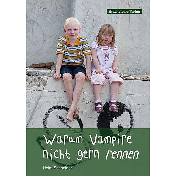 Warum Vampire nicht gern rennen, Holm Schneider