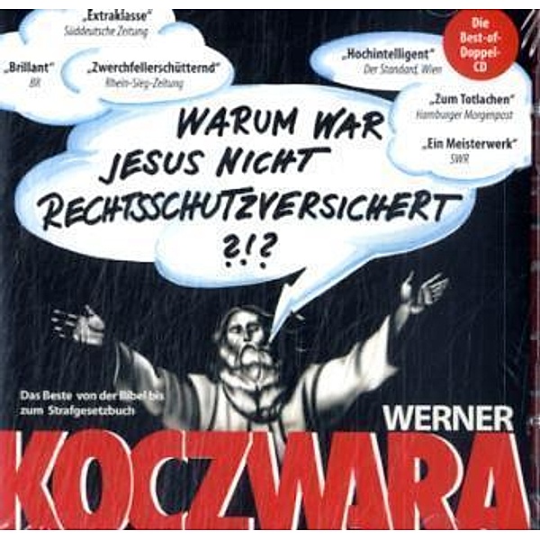 Warum war Jesus nicht rechtsschutzversichert?!?, 2 Audio-CDs, Werner Koczwara