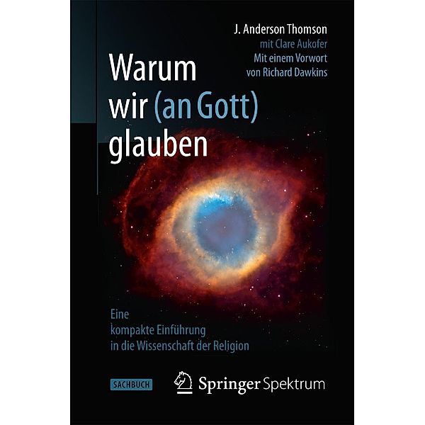 Warum wir (an Gott) glauben, J. Anderson Thomson, Clare Aukofer