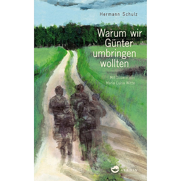 Warum wir Günter umbringen wollten, Hermann Schulz