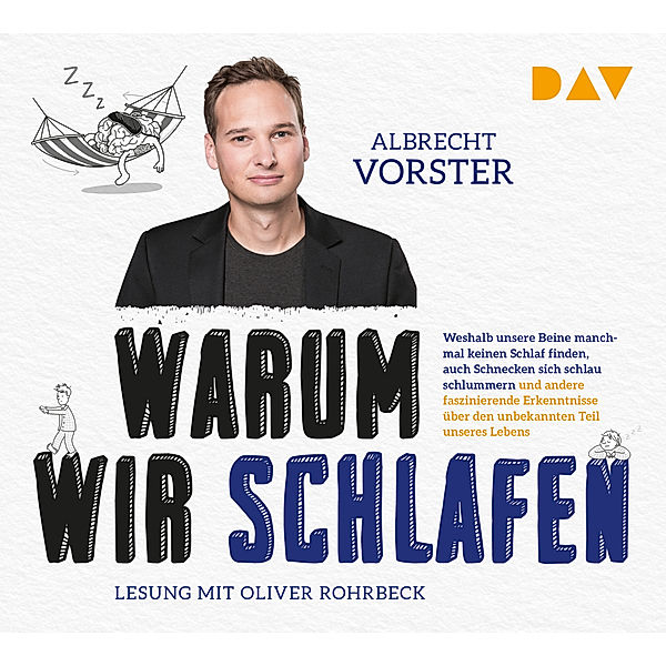 Warum wir schlafen - Faszinierende Erkenntnisse über den unbekannten Teil unseres Lebens,4 Audio-CD, 4 MP3, Albrecht Vorster