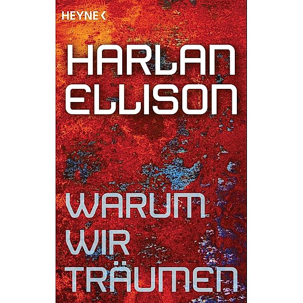 Warum wir träumen, Harlan Ellison