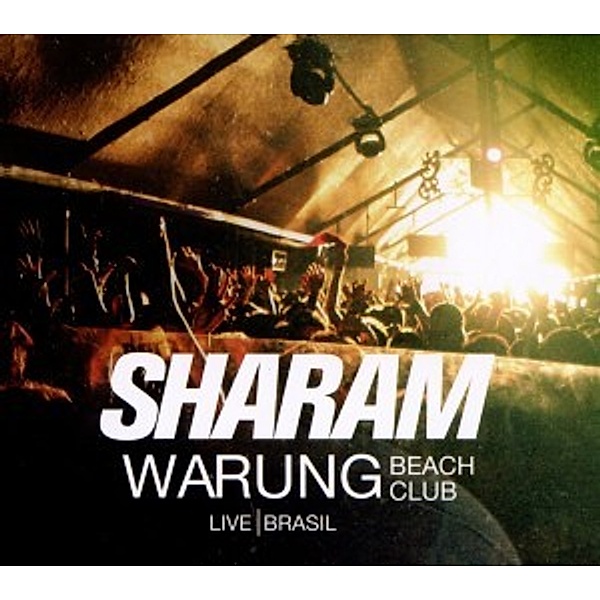 Warung Beach Club/Live In Brasil, Sharam