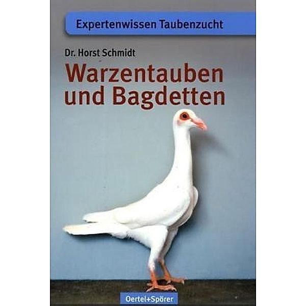 Warzentauben und Bagdetten, Horst Schmidt