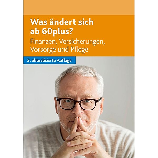 Was ändert sich ab 60plus, Otto N. Bretzinger