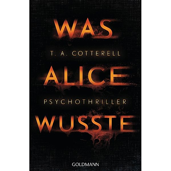 Was Alice wusste, T. A. Cotterell