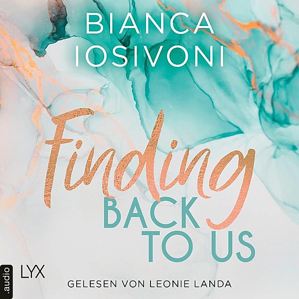 Was auch immer geschieht - 1 - Finding Back to Us, Bianca Iosivoni