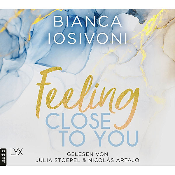 Was auch immer geschieht - 2 - Feeling Close to You, Bianca Iosivoni