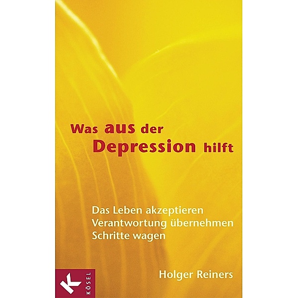 Was aus der Depression hilft, Holger Reiners