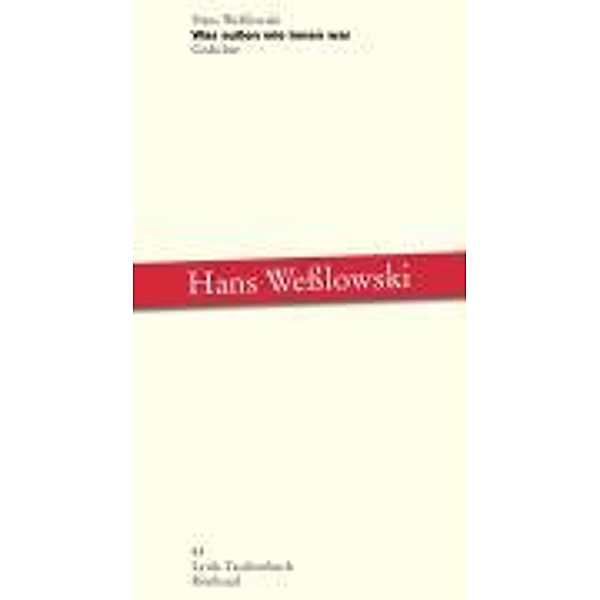Was außen wie innen war, Hans Weßlowski