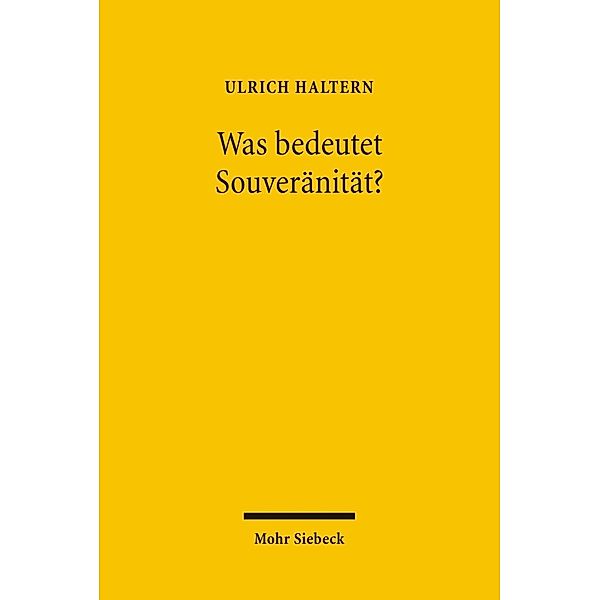Was bedeutet Souveränität?, Ulrich Haltern
