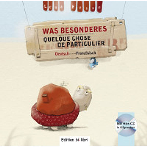 Was Besonderes / Was Besonderes, Deutsch-Französisch. Quelque Chose de Particulier, m. Audio-CD, Lena Hesse