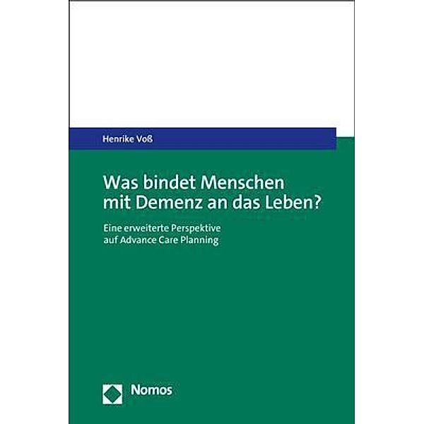 Was bindet Menschen mit Demenz an das Leben?, Henrike Voß