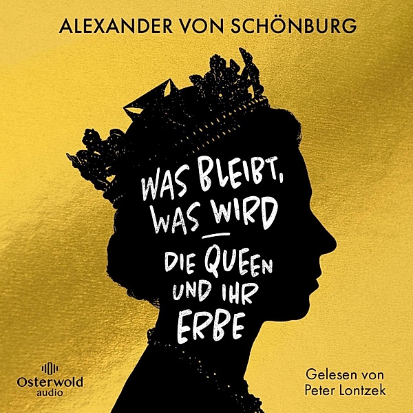 Was bleibt, was wird – die Queen und ihr Erbe, Alexander von Schönburg
