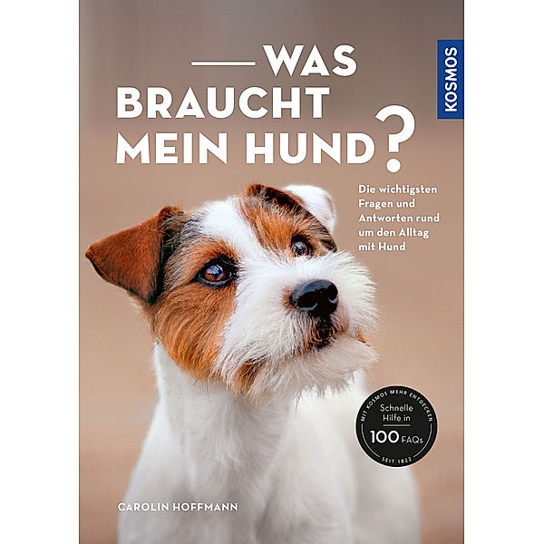 Was braucht mein Hund?, Carolin Hoffmann