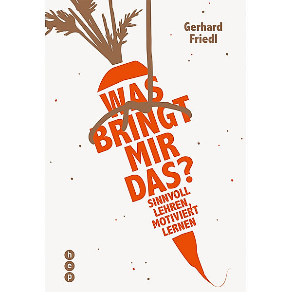 Was bringt mir das?, Gerhard Friedl