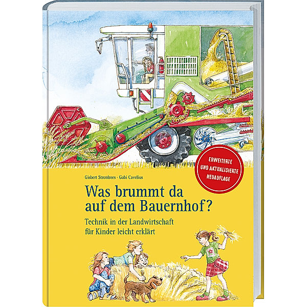 Was brummt da auf dem Bauernhof? Aktualisierte und erweiterte Neuauflage, Gisbert Strotdrees, Gabi Cavelius