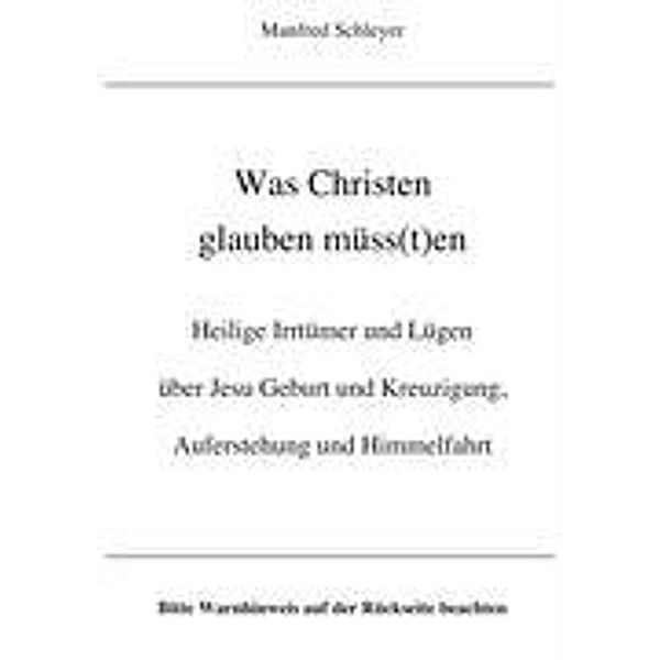 Was Christen glauben müss(t)en, Manfred Schleyer