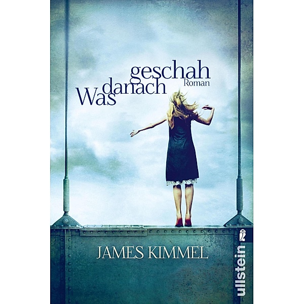 Was danach geschah / Ullstein eBooks, James Kimmel