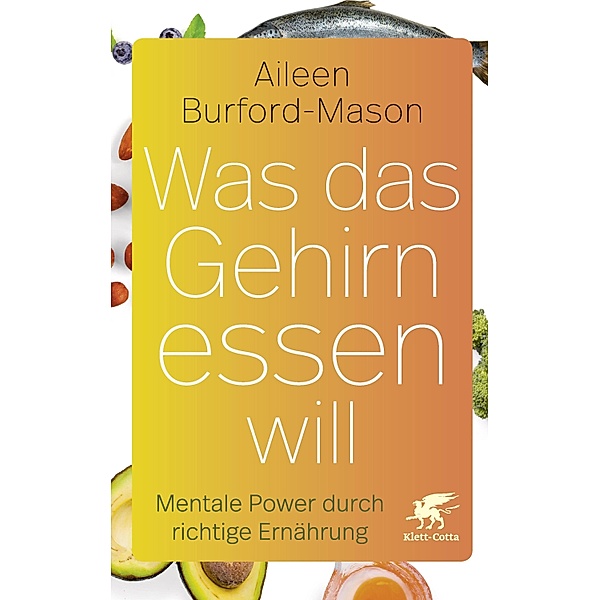 Was das Gehirn essen will, Aileen Burford-Mason