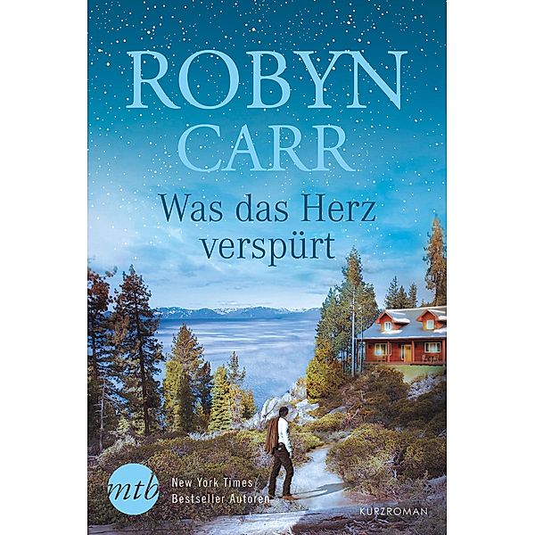 Was das Herz verspürt, Robyn Carr