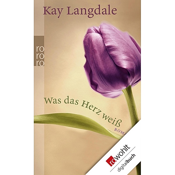 Was das Herz weiss, Kay Langdale