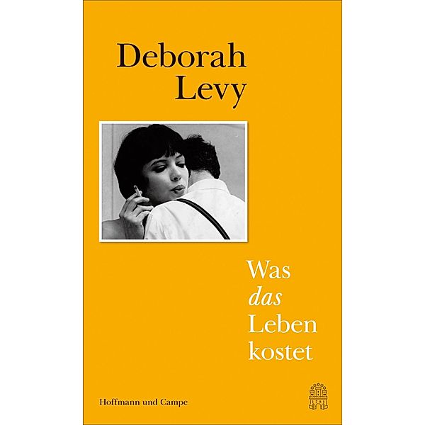 Was das Leben kostet, Deborah Levy