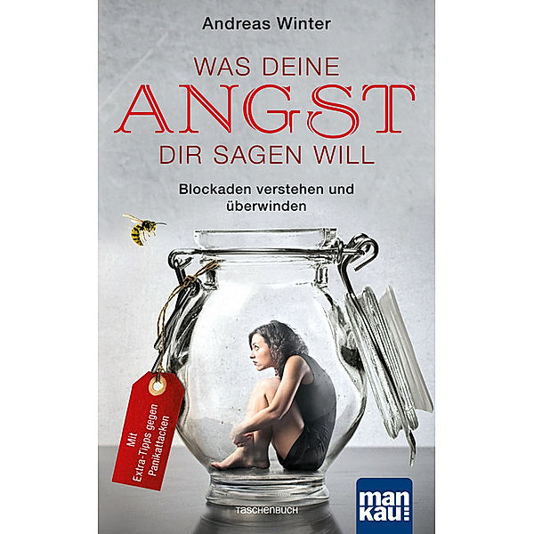 Was deine Angst dir sagen will, Andreas Winter