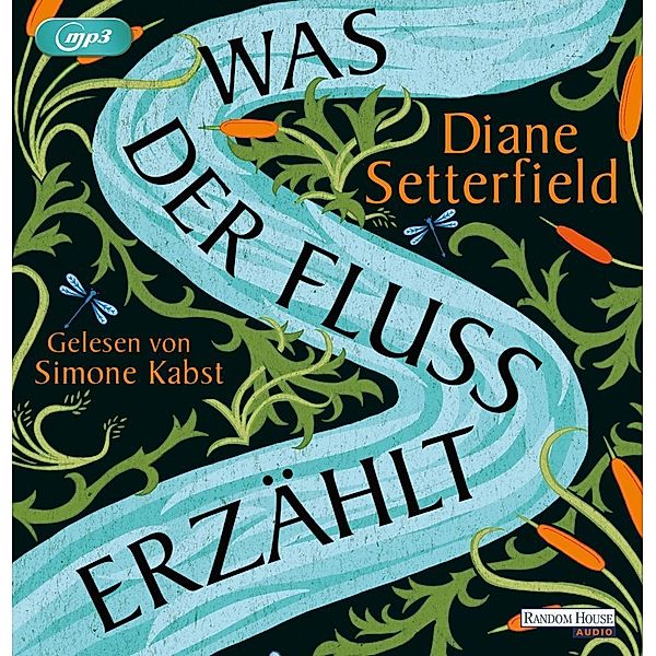 Was der Fluss erzählt, 2 Audio-CD, 2 MP3, Diane Setterfield