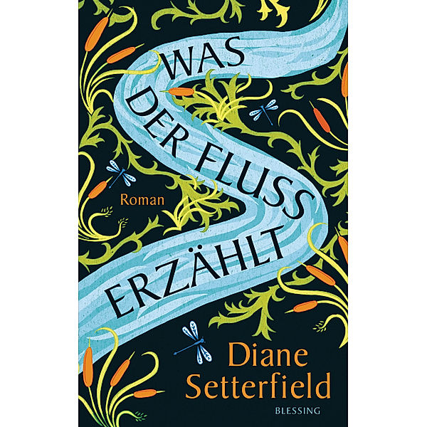 Was der Fluss erzählt, Diane Setterfield