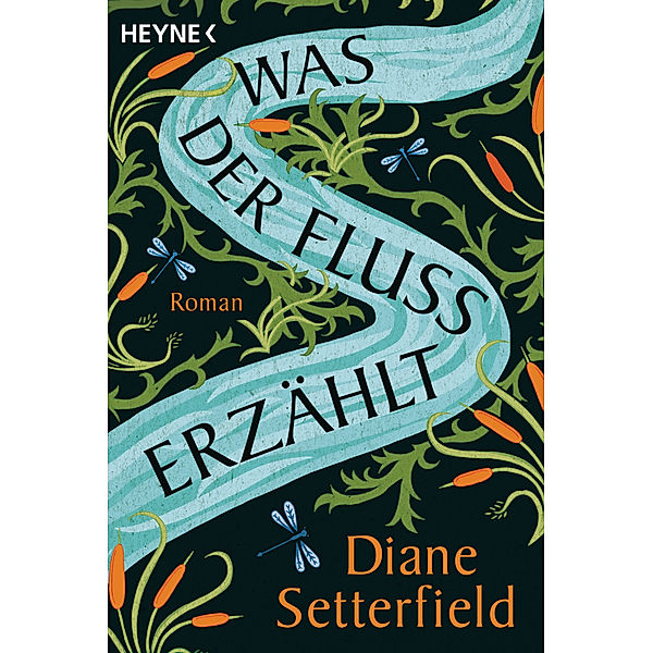 Was der Fluss erzählt, Diane Setterfield