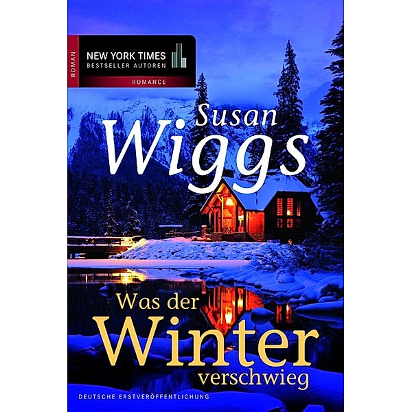 Was der Winter verschwieg / Lakeshore Chronicles Bd.4, Susan Wiggs