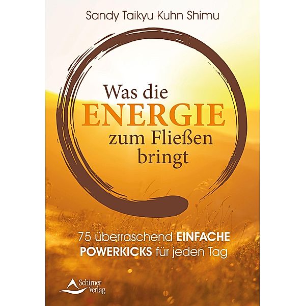 Was die Energie zum Fliessen bringt, Sandy Taikyu Kuhn Shimu