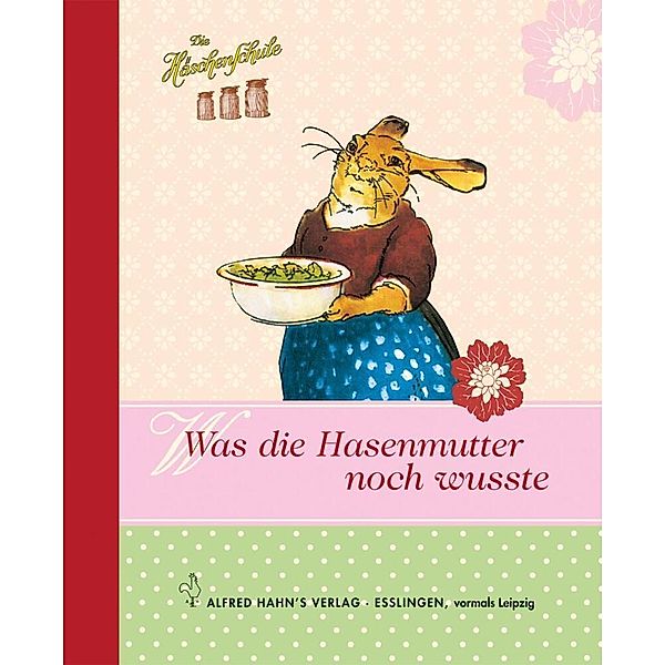 Was die Hasenmutter noch wusste