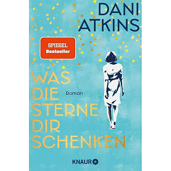 Was die Sterne dir schenken, Dani Atkins