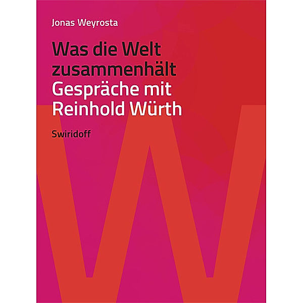 Was die Welt zusammenhält, Jonas Weyrosta