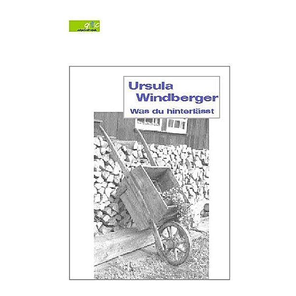 Was du hinterlässt, Ursula Windberger