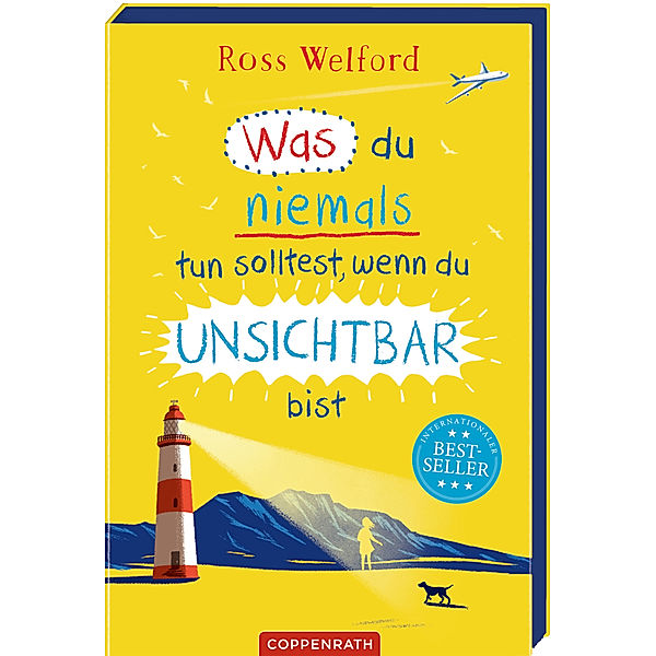 Was du niemals tun solltest, wenn du unsichtbar bist (Klappenbroschur mit Farbschnitt), Ross Welford