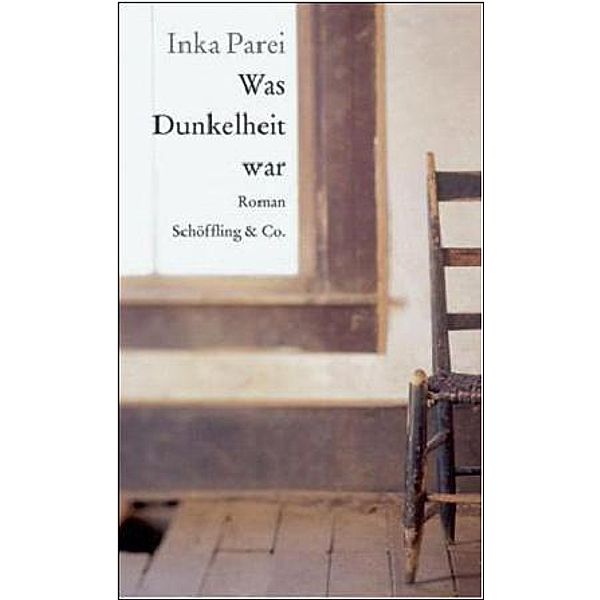 Was Dunkelheit war, Inka Parei