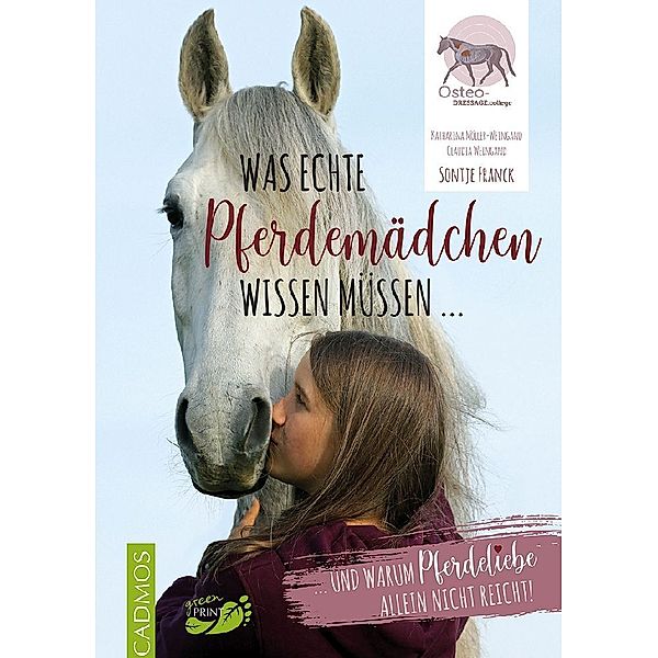 Was echte Pferdemädchen wissen müssen ..., Sontje Franck, Katharina Möller-Weingand, Claudia Weingand