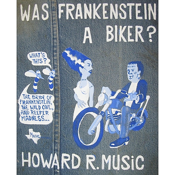Was Frankenstein A Biker, Howard R Music