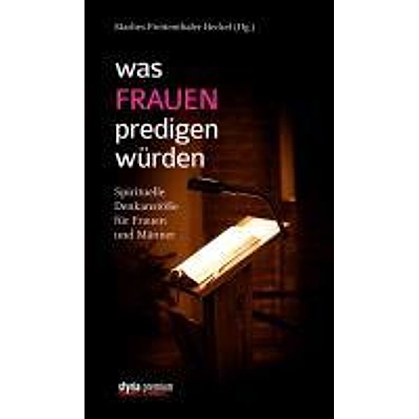 Was Frauen predigen würden