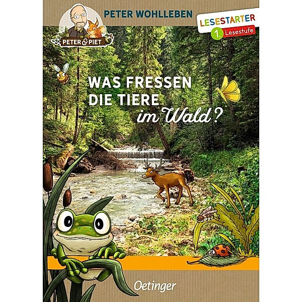 Was fressen die Tiere im Wald?, Peter Wohlleben