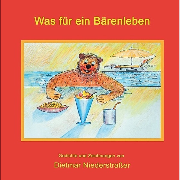 Was für ein Bärenleben, Dietmar Niederstraßer