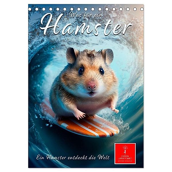 Was für ein Hamster (Tischkalender 2024 DIN A5 hoch), CALVENDO Monatskalender, Peter Roder