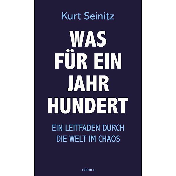 Was für ein Jahrhundert, Kurt Seinitz