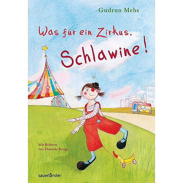 Was für ein Zirkus, Schlawine!, Gudrun Mebs