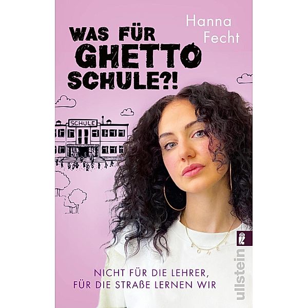 Was für Ghettoschule?!, Hanna Fecht