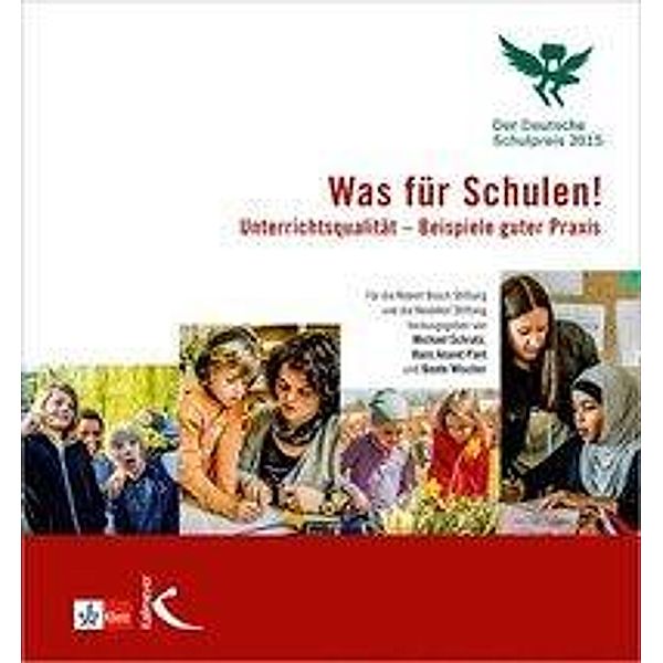 Was für Schulen! Der Deutsche Schulpreis 2015